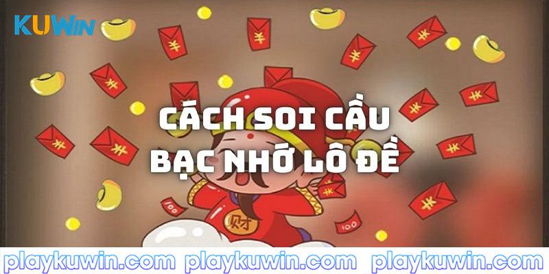 Tìm kiếm bạc nhớ lô đề từ các thứ