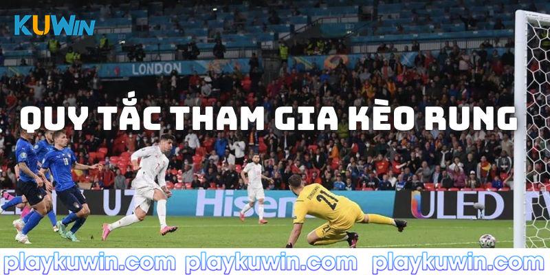 Những quy tắc thành viên cần nắm rõ trước khi tham gia cá độ kèo rung