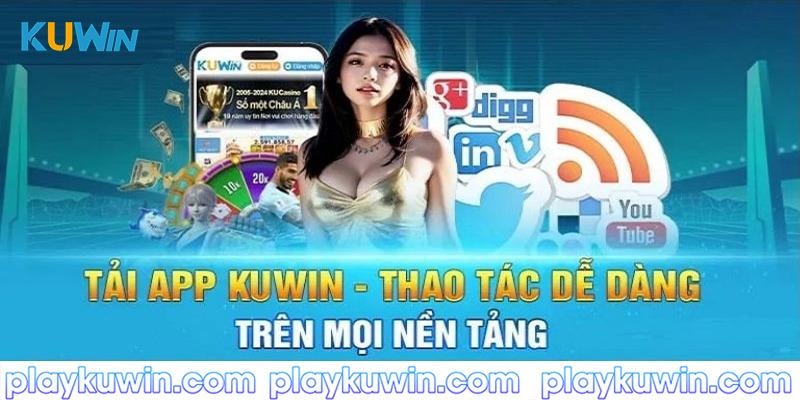 Những thao tác dễ áp dụng để tải app kuwin thành công trên hệ điều hành Android 