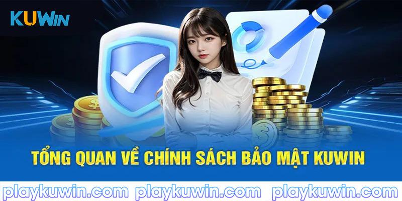 Tổng quan về chính sách bảo mật ở nhà cái Kuwin