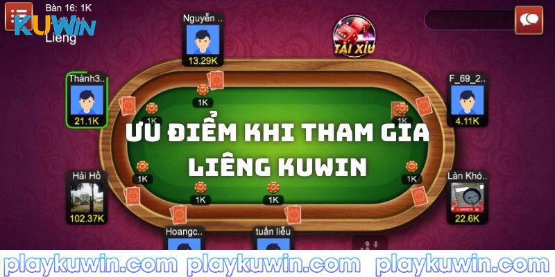 Những ưu điểm khi bạn chọn đánh Liêng tại kuwin